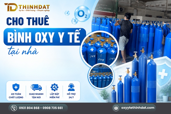 Oxy y tế Thịnh Đạt cung cấp, cho thuê bình oxy y tế tại nhà